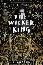 The Wicker King by K. Ancrum Paperback Book