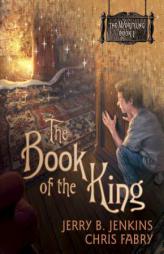 The Book of the King (The Wormling) by Jerry B. Jenkins Paperback Book