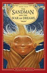 The Sandman and the War of Dreams by William Joyce Paperback Book