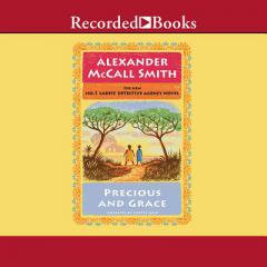 Precious and Grace (No. 1 Ladies Detective Agency) by Alexander McCall Smith Paperback Book