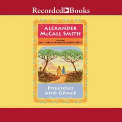 Precious and Grace (No. 1 Ladies Detective Agency) by Alexander McCall Smith Paperback Book