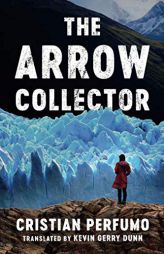 The Arrow Collector by Cristian Perfumo Paperback Book