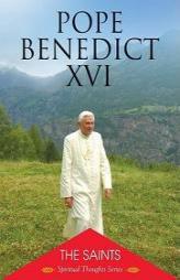 The Saints: Spiritual Thoughts Series by Pope Benedict XVI Paperback Book