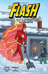 The Flash Is Caring by Christopher Harbo Paperback Book