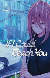 If I Could Reach You 6 by Tmnr Paperback Book