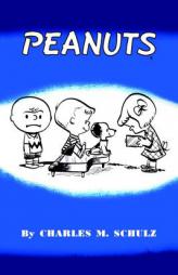 Peanuts by Charles M. Schulz Paperback Book
