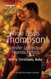 Merry Christmas, Baby: It's Christmas, Cowboy!\Northern Fantasy\He'll Be Home for Christmas by Vicki Lewis Thompson Paperback Book