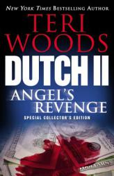 Dutch II: Angel's Revenge (Dutch 2) by Teri Woods Paperback Book