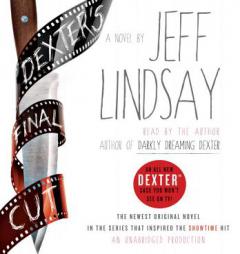 Dexter's Final Cut: A Novel by Jeff Lindsay Paperback Book