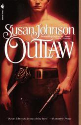 Outlaw by Susan Johnson Paperback Book