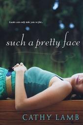 Such A Pretty Face by Cathy Lamb Paperback Book