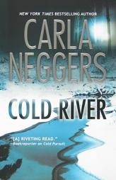 Cold River by Carla Neggers Paperback Book