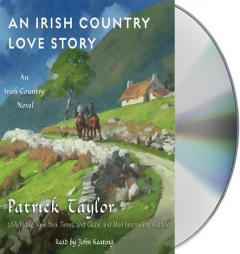 An Irish Country Love Story: A Novel (Irish Country Books) by Patrick Taylor Paperback Book