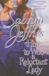 How to Woo a Reluctant Lady by Sabrina Jeffries Paperback Book