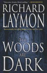 The Woods Are Dark by Richard Laymon Paperback Book