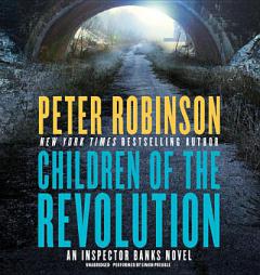 Children of the Revolution: An Inspector Banks Novel by Peter Robinson Paperback Book