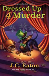 Dressed Up 4 Murder by J. C. Eaton Paperback Book