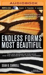 Endless Forms Most Beautiful: The New Science of Evo Devo and the Making of the Animal Kingdom by Sean Carroll Paperback Book