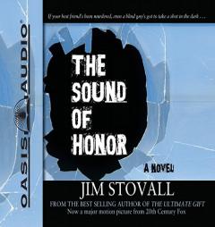 The Sound of Honor by Jim Stovall Paperback Book