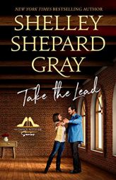 Take the Lead (Dance with Me Series, Book 2) by Shelley Shepard Gray Paperback Book