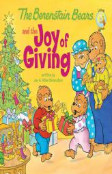 The Berenstain Bears and the Joy of Giving by Jan Berenstain Paperback Book