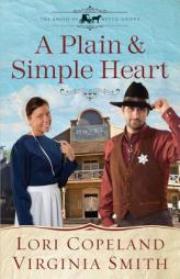 A Plain and Simple Heart (The Amish of Apple Grove) by Lori Copeland Paperback Book
