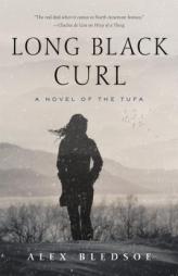 Long Black Curl: A Novel of the Tufa (Tufa Novels) by Alex Bledsoe Paperback Book
