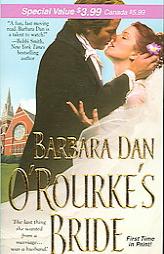 O'Rourke's Bride by Barbara Dan Paperback Book