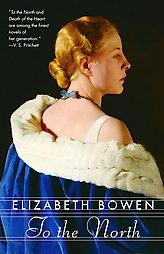 To the North by Elizabeth Bowen Paperback Book