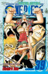 One Piece, Vol. 39 (One Piece) by Eiichiro Oda Paperback Book