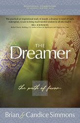 The Dreamer: The Path of Favor (Passion Translation) (The Passion Translation Devotional Commentaries) by Brian Simmons Paperback Book