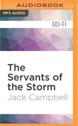 The Servants of the Storm (The Pillars of Reality) by Jack Campbell Paperback Book