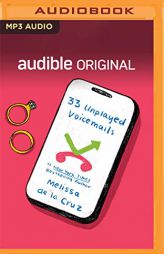 33 Unplayed Voicemails by Melissa de la Cruz Paperback Book