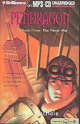 Pendragon Book Three: The Never War (Pendragon) by D. J. MacHale Paperback Book