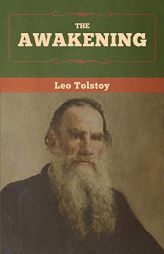 The Awakening by Leo Tolstoy Paperback Book