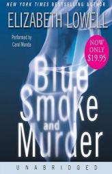 Blue Smoke and Murder by Elizabeth Lowell Paperback Book