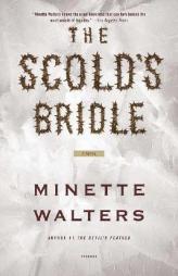 The Scold's Bridle by Minette Walters Paperback Book