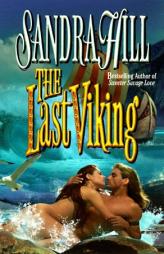 The Last Viking by Sandra Hill Paperback Book