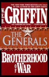 The Generals: Brotherhood of War 06 (Brotherhood of War) by W. E. B. Griffin Paperback Book