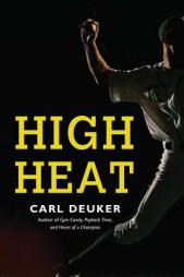 High Heat by Carl Deuker Paperback Book
