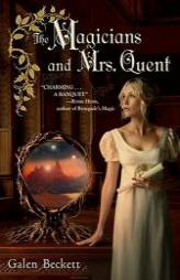 The Magicians and Mrs. Quent by Mark Anthony Paperback Book