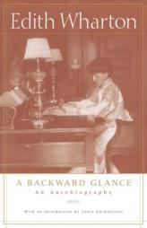 A Backward Glance: An Autobiography by Edith Wharton Paperback Book