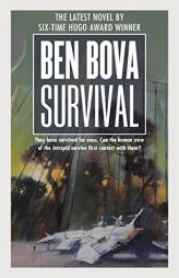 Survival: A Novel (Star Quest Trilogy) by Ben Bova Paperback Book