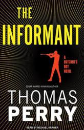 The Informant: A Butcher's Boy Novel by Thomas Perry Paperback Book