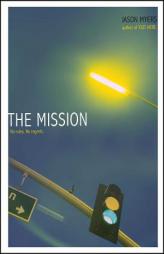 The Mission by Jason Myers Paperback Book