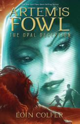 Artemis Fowl: Opal Deception, The (new cover) by Eoin Colfer Paperback Book