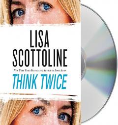 Think Twice by Lisa Scottoline Paperback Book