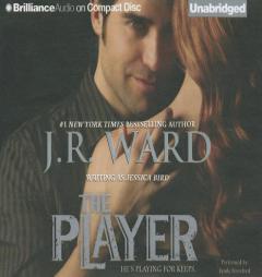 The Player by J. R. Ward Paperback Book