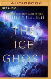 The Ice Ghost by Kathleen O'Neal Gear Paperback Book