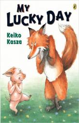 My Lucky Day by Keiko Kasza Paperback Book